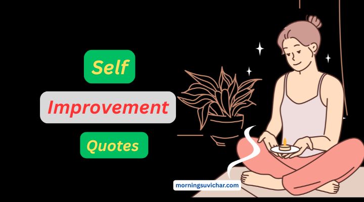 Self Improvement Quotes