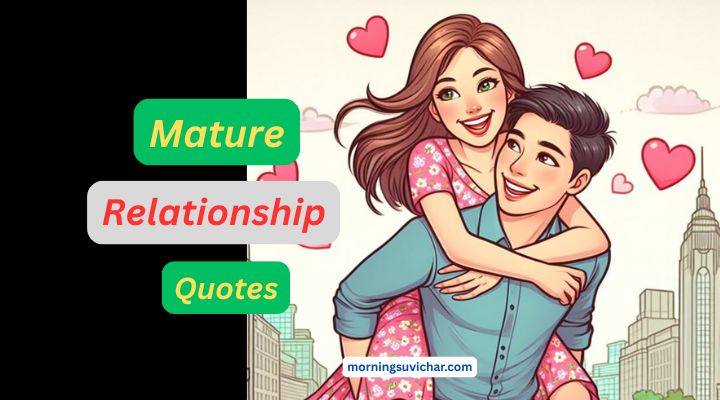 Mature Relationship Quotes for Modern Couples