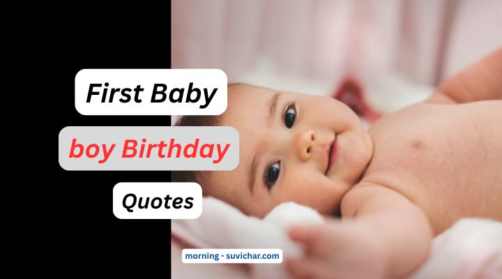 First Birthday Quotes For Baby Boy